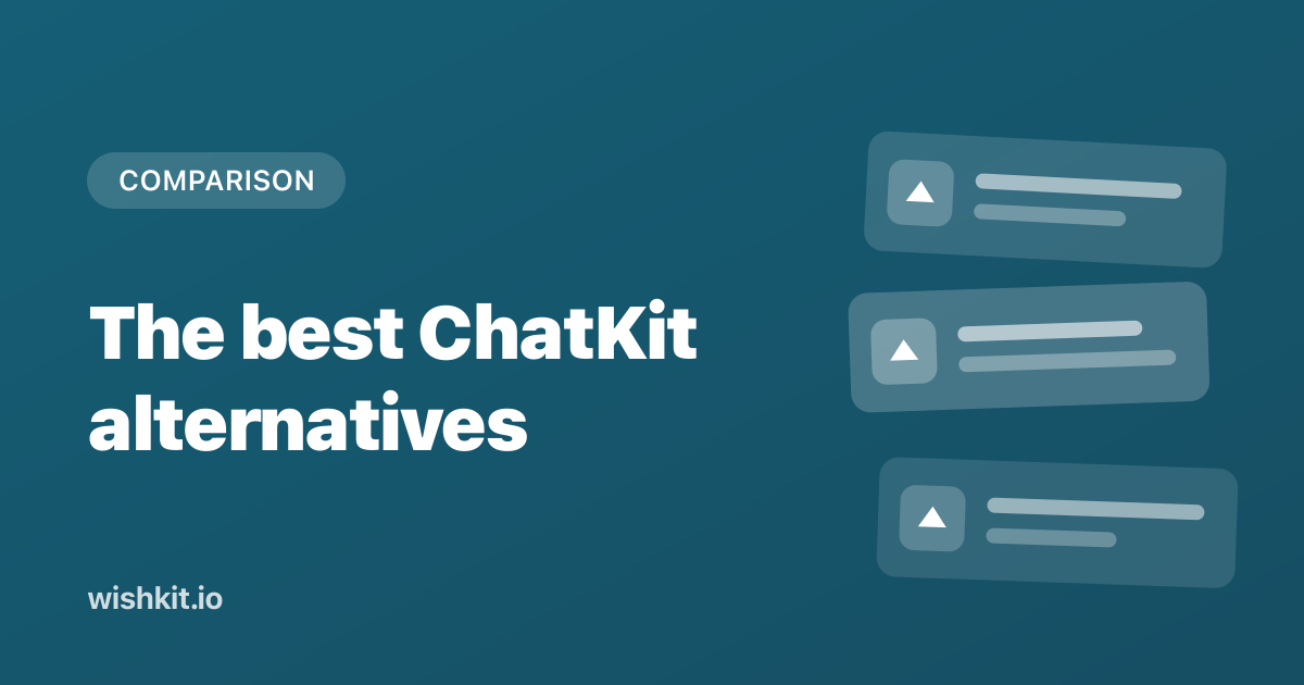 The 7 best ChatKit alternatives for iOS feedback in 2026
