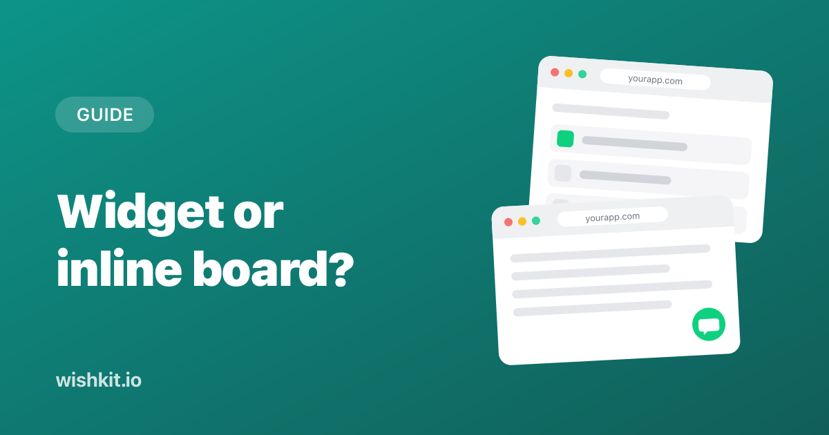 Feedback Widget vs Inline Feedback Board