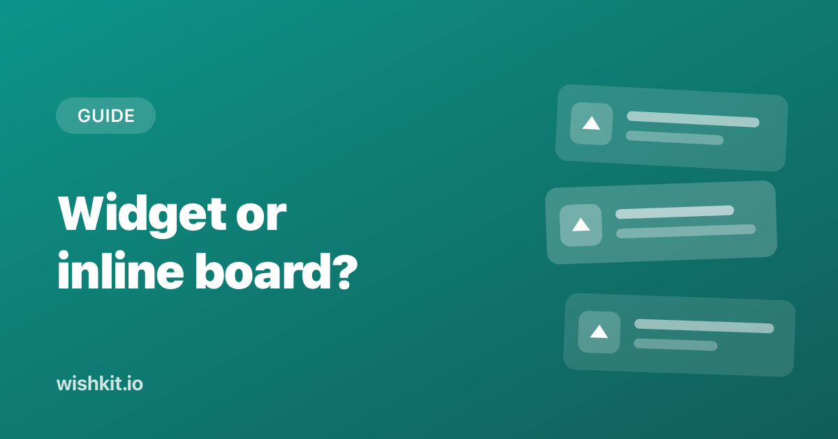 Feedback widget versus inline feedback board
