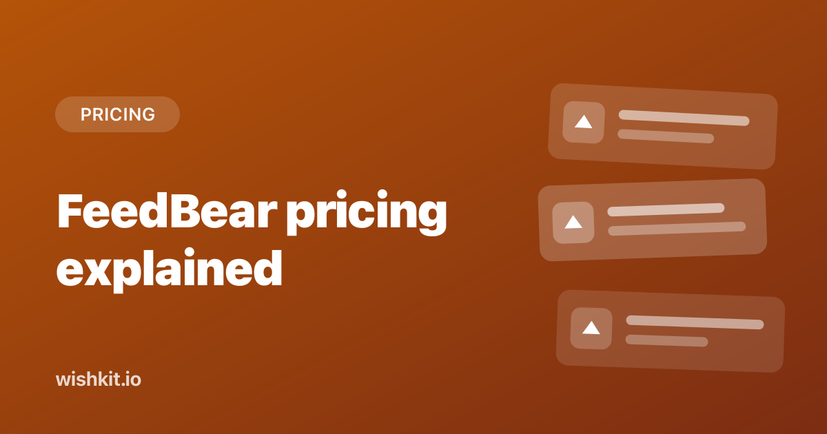 FeedBear pricing explained: what you actually pay in 2026