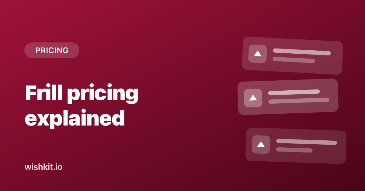 Frill pricing explained: what you actually pay in 2026