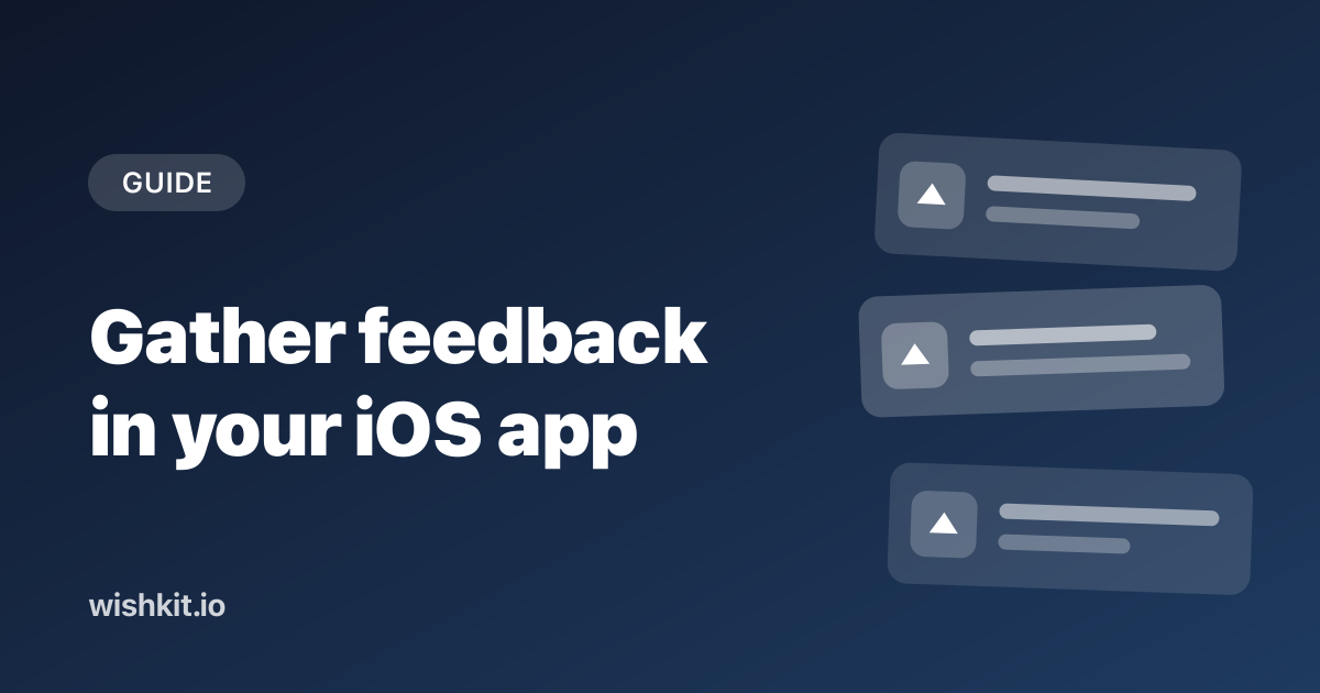 Gathering User Feedback in Your iOS App