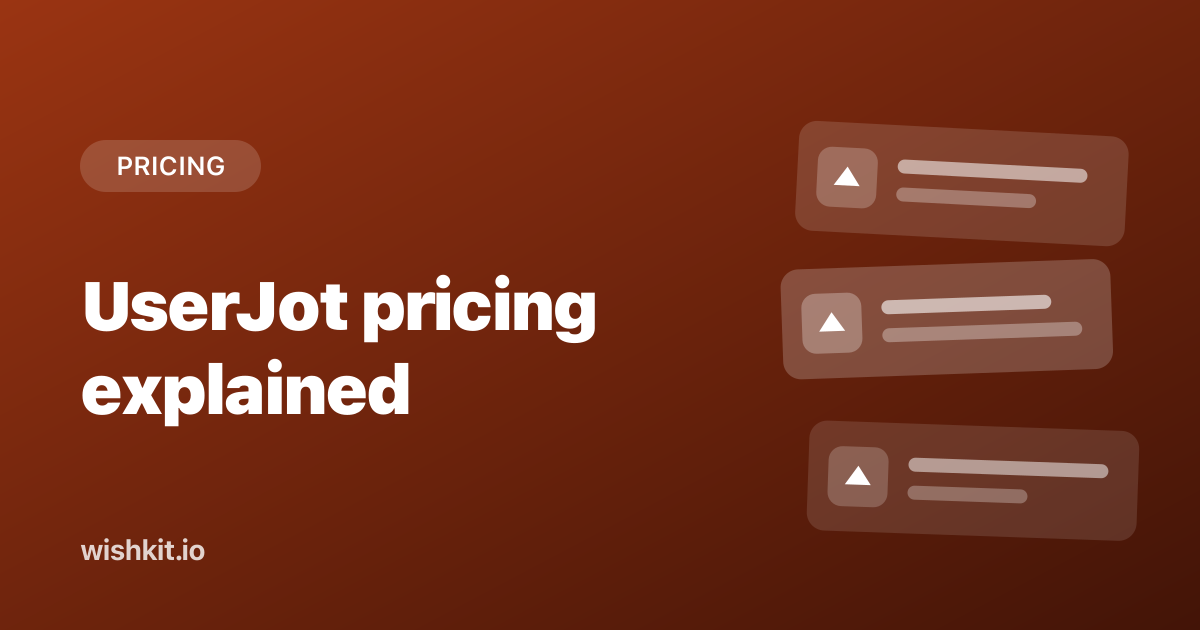 UserJot pricing explained: what you actually pay in 2026